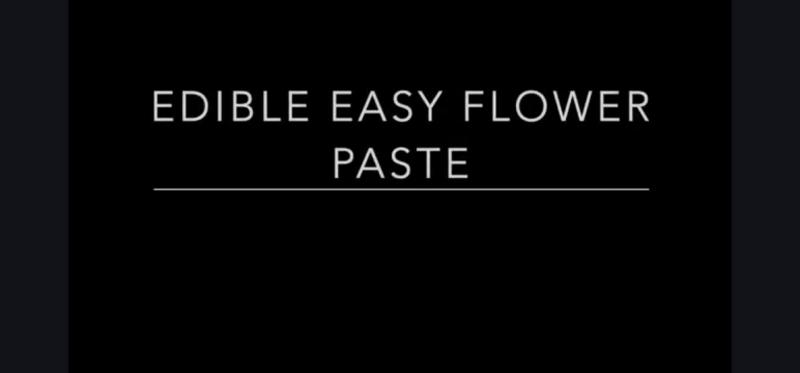 Edible Easy Flower paste